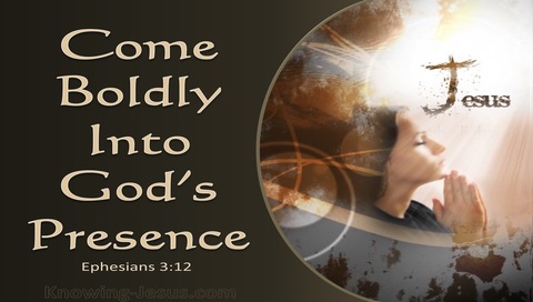 Ephesians 3:12 Come Boldly Into God's Presence (beige)